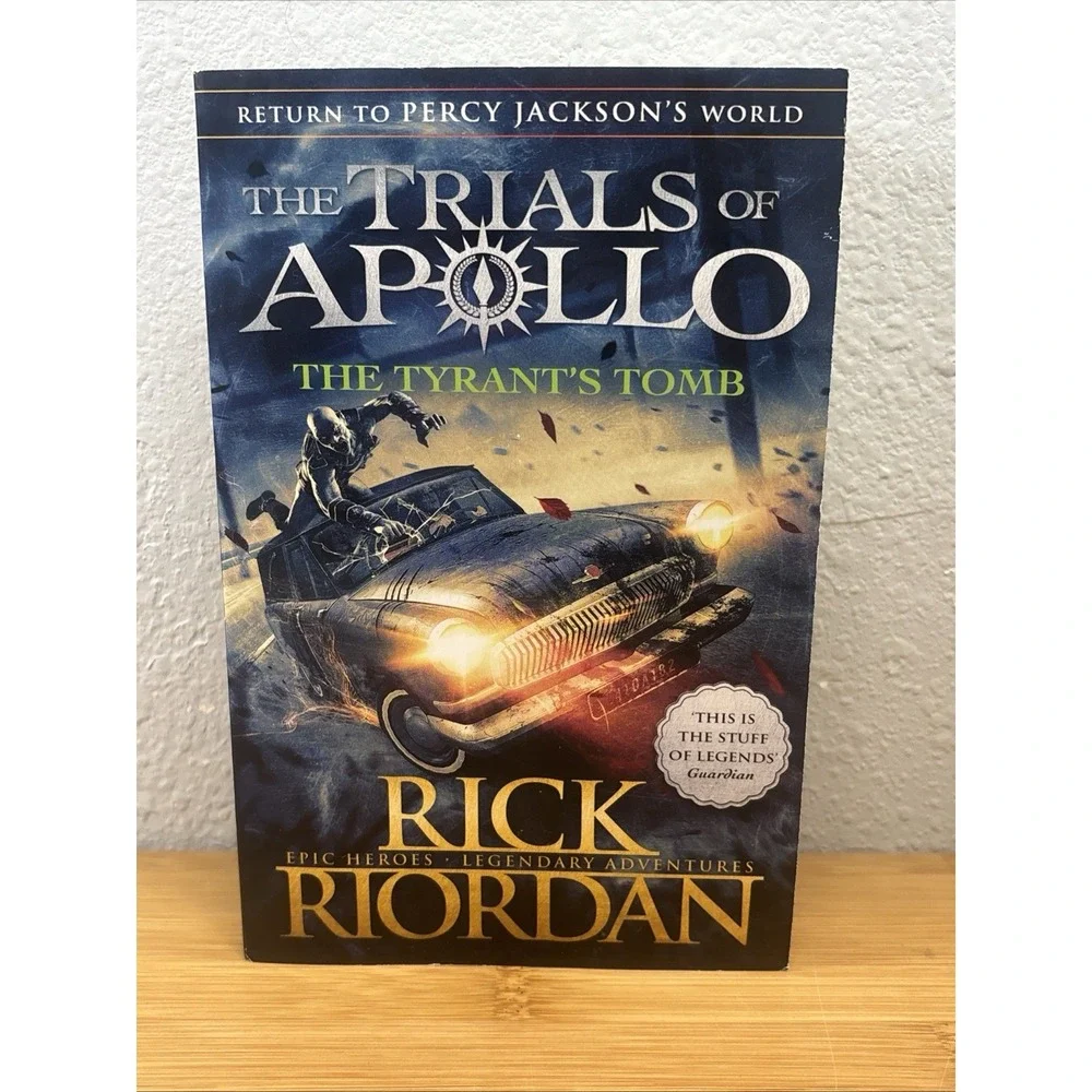 The Trials of Apollo 4. The Tyrant's Tomb  |  Rick Riordan